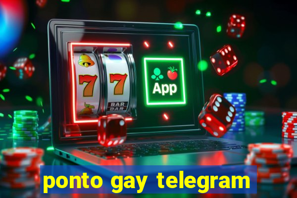 ponto gay telegram